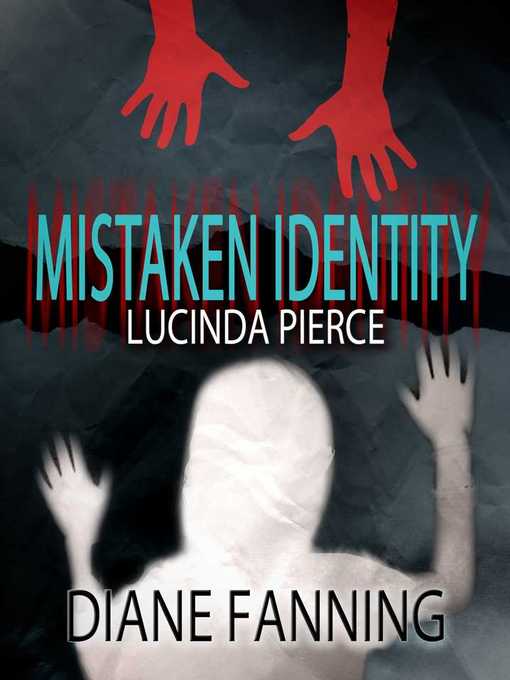 Title details for Mistaken Identity by Diane Fanning - Available